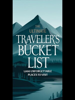cover image of The Ultimate Traveler's Bucket List